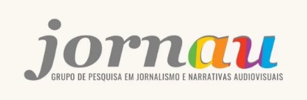 Jornalismo e Narrativas Audiovisuais (Jornau)