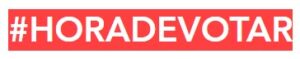 #HoraDeVotar
