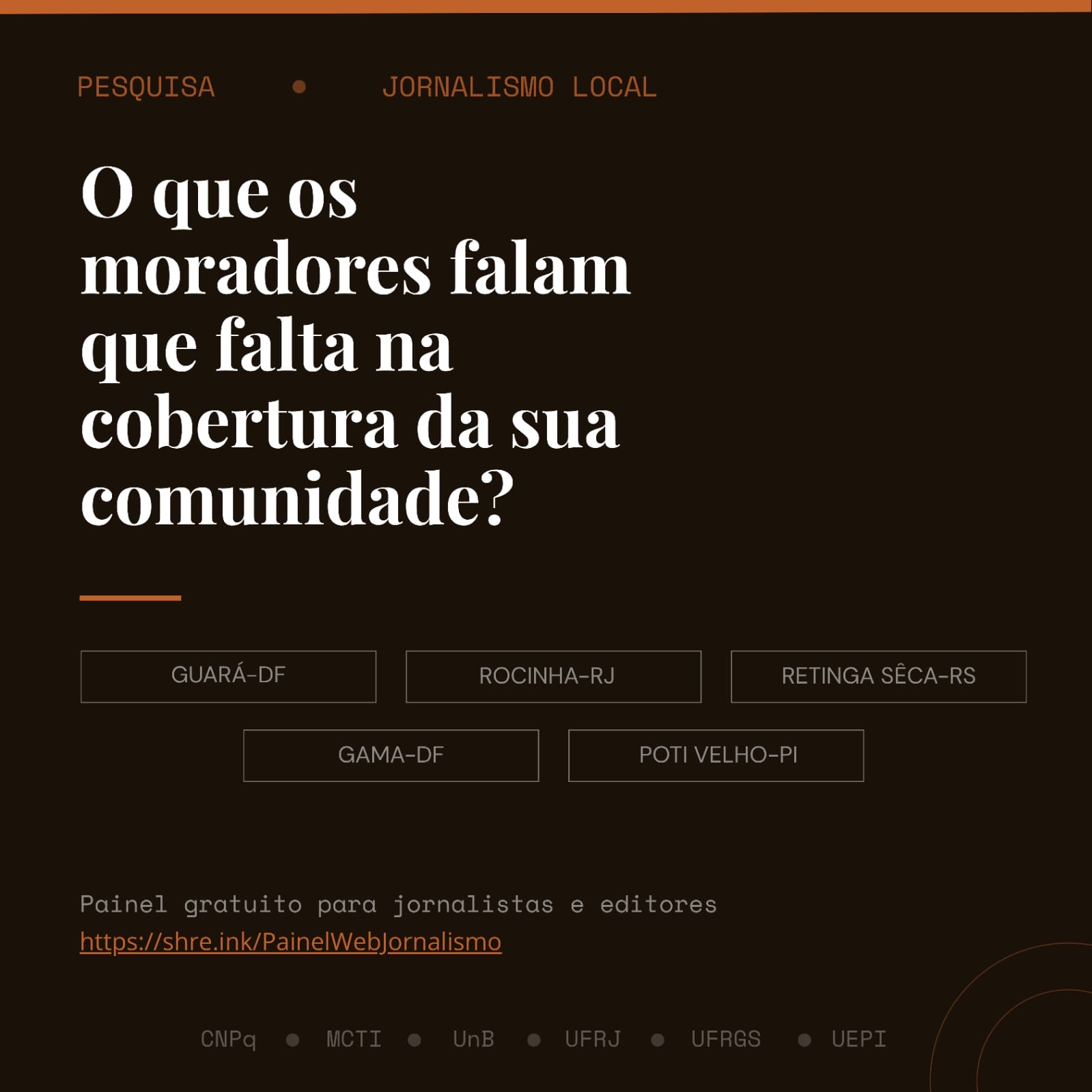 Pesquisadores lançam painel com dados inéditos sobre como a população se informa em 5 territórios brasileiros